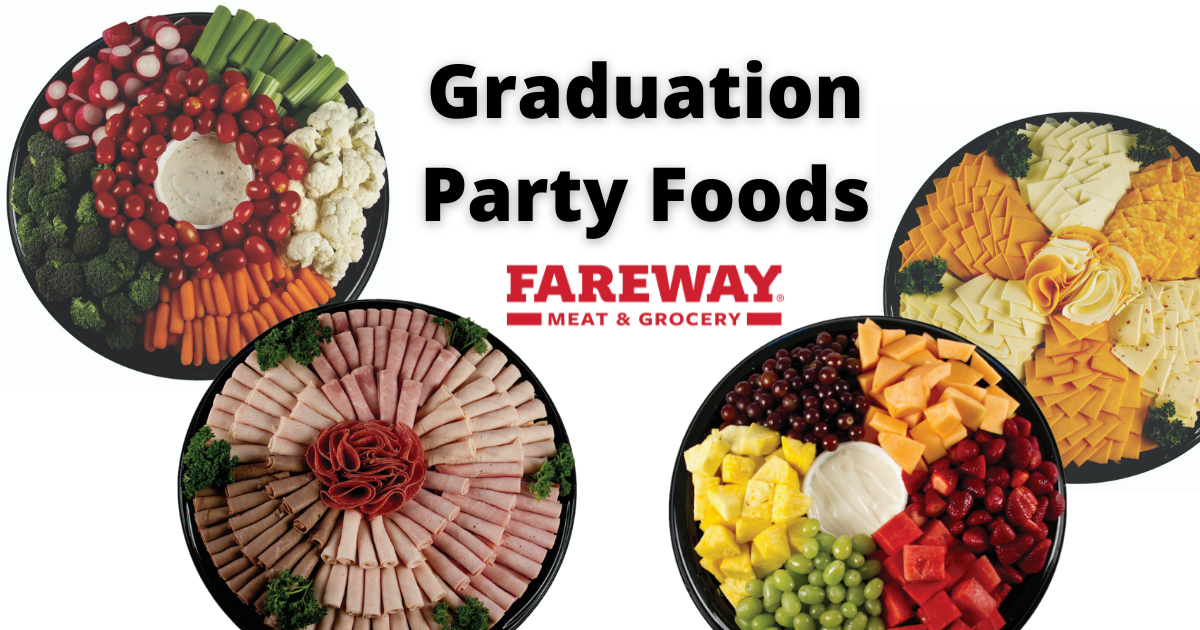 Cart-to-Kitchen | Grad Party Food Ideas | Fareway